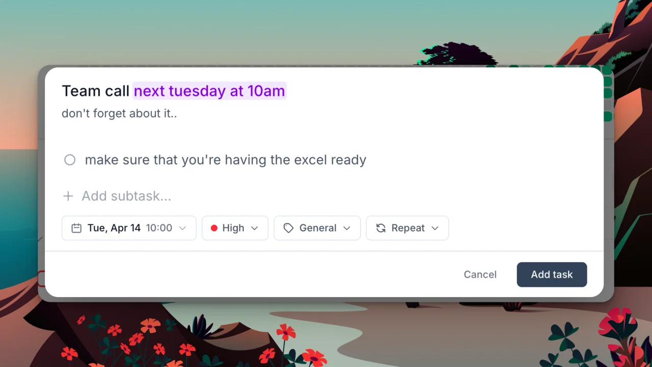 Full task creation form with "Team call next tuesday at 10am" parsed, plus High priority, General tag, and a subtask added